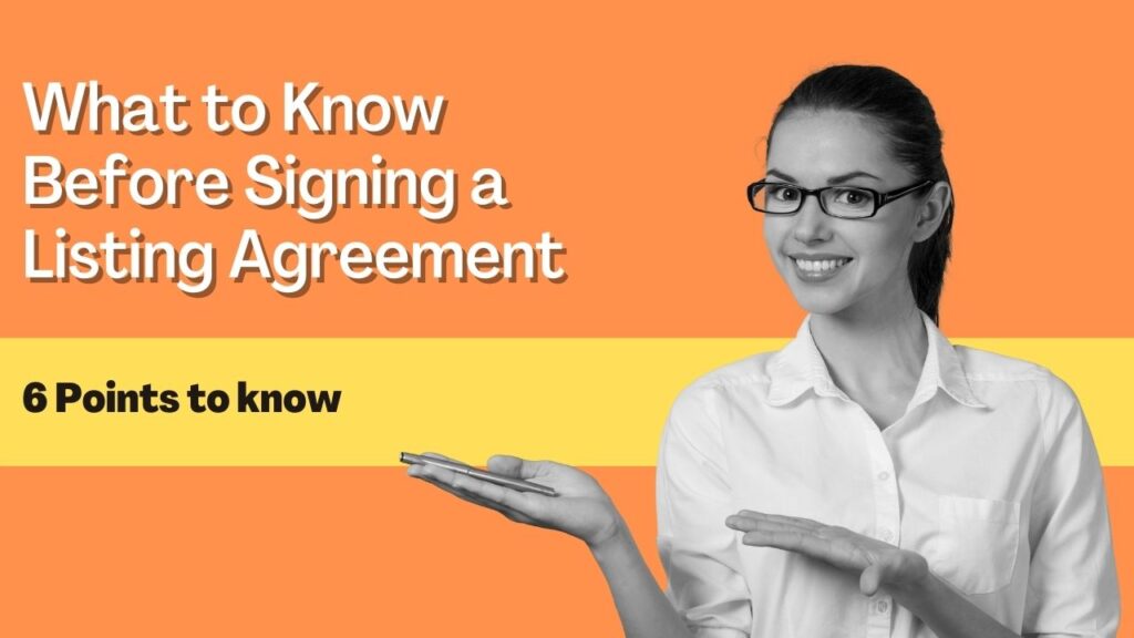 What to Know Before Signing a Listing Agreement